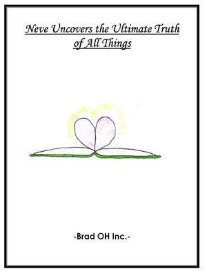 cover image of 'Neve Uncovers the Ultimate Truth of All Things'